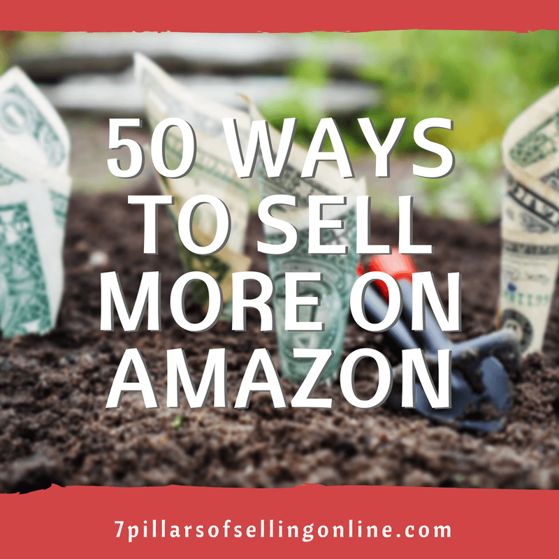 50 Ways to Sell more on Amazon