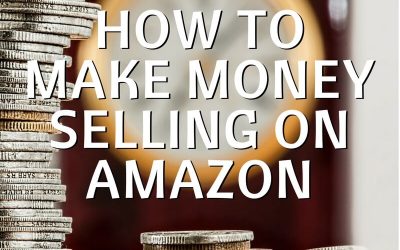 How to Make Great Money Selling on Amazon